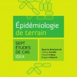 Epidemiologie de terrain - Sept études de cas IDEA